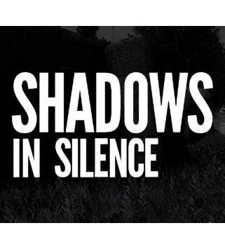 Shadows in Silence Steam Key GLOBAL
